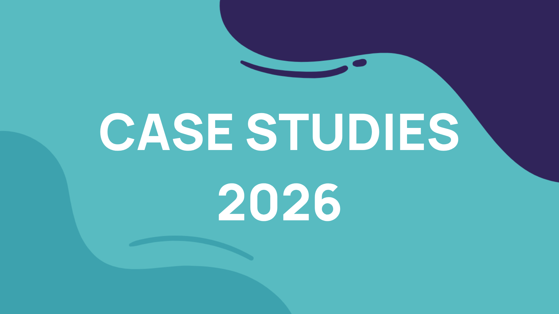 Case Studies - 2026