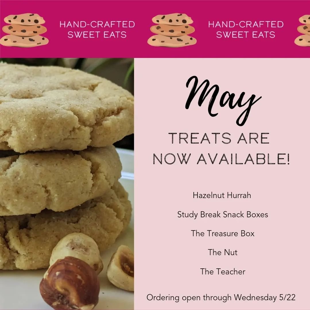 May treats are now available!

🆕 Hazelnut Hurrah - a delectable hazelnut butter cookie

** Study Break Snack Box - a combination of SD goodies and store favorites to get someone through their study sessions

** The Treasure Box - a customer favorite