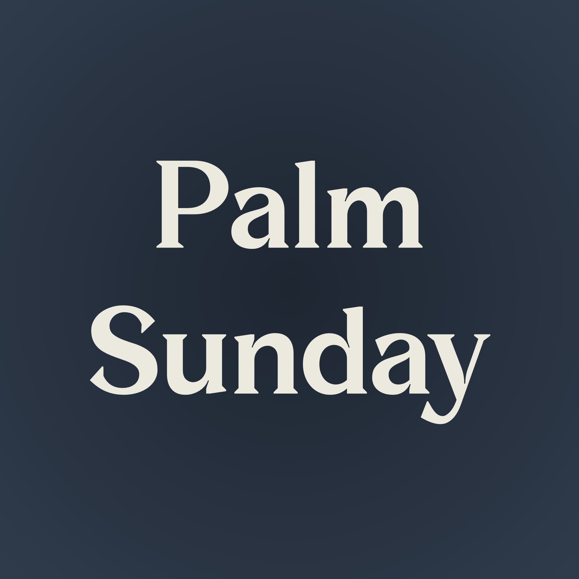 Palm Sunday