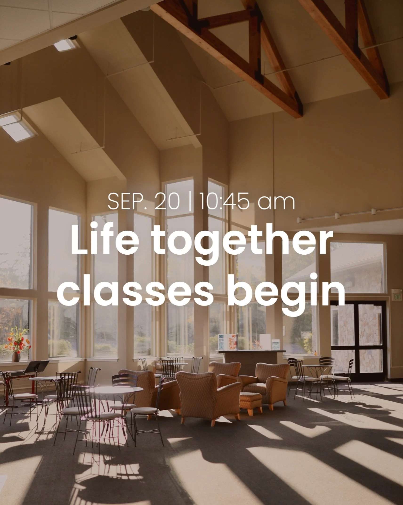 Life together classes for all ages resume today! 10:45 - 11:45 am