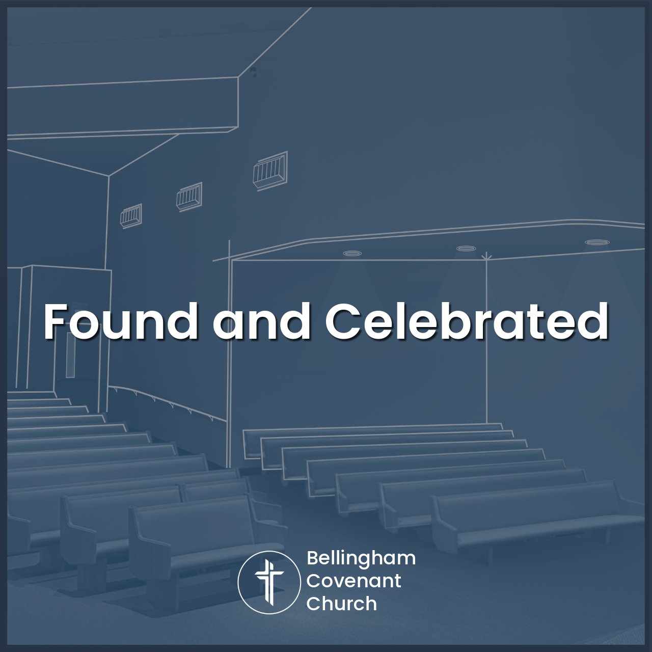 Found and Celebrated (1).png
