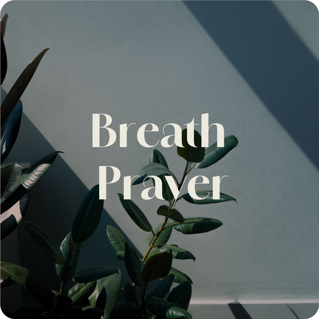 Breath Prayer.png