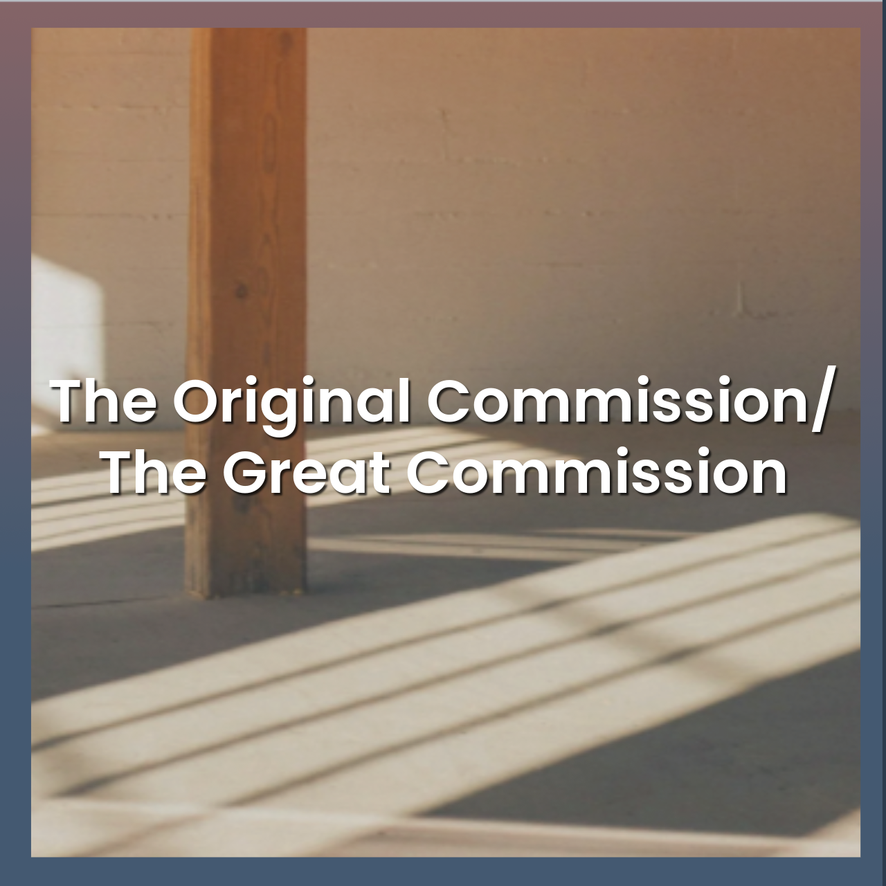 The Original  Great Commission (1).png