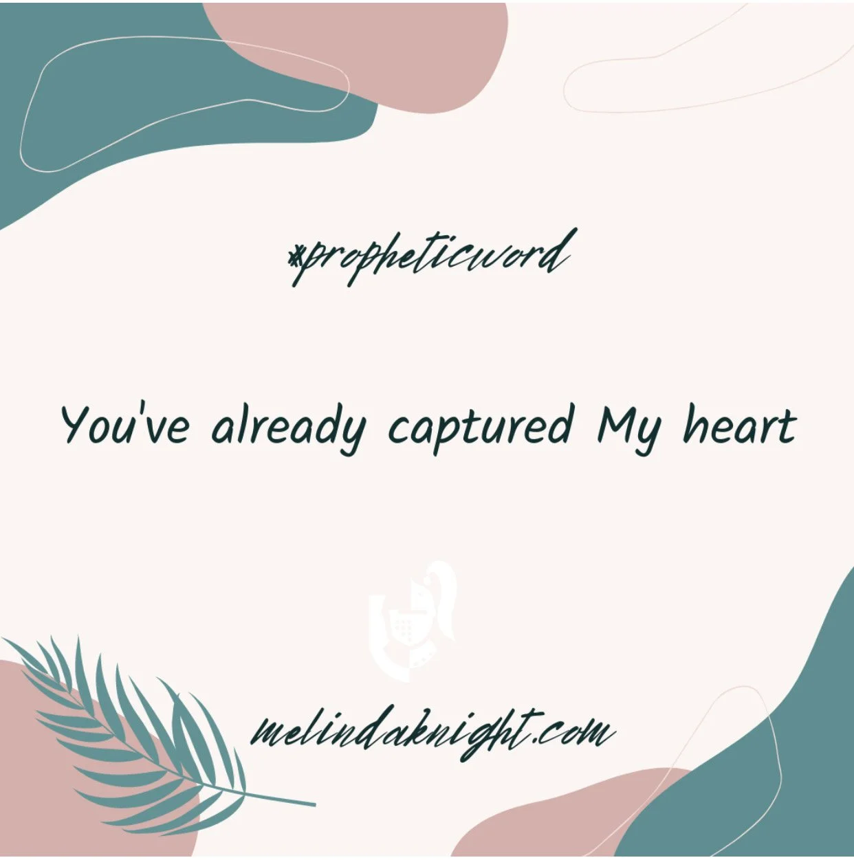 You’ve already captured My heart