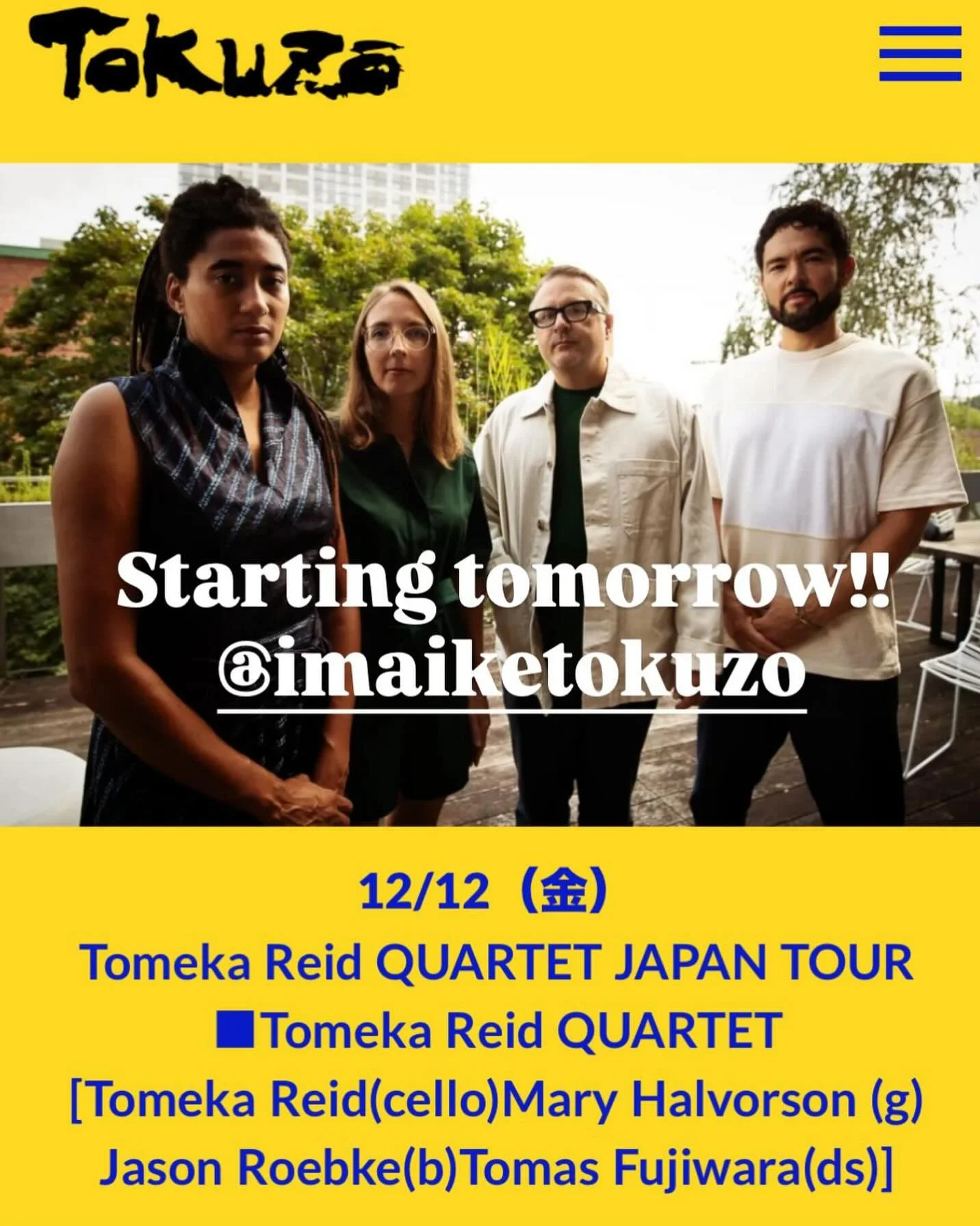 .
💫Tomeka Reid Quartet Japan Tour 2025💫

新譜を携えての待望のツアー第二弾は明日！
12/12（金）名古屋のTokuzoからのスタートです‼︎
ご予約はOmnicent本アカウントのプロフィールリンク🔗
またはストーリー/ハイライトのリンク先からどうぞ！

*東京公演はお陰様で全席完売いたしました。各地の皆様もご予約お急ぎください🙏

&mdash;&mdash;&mdash;

昨年の初来日ライブでtokuzoでの名古屋公演をソールドアウトにして