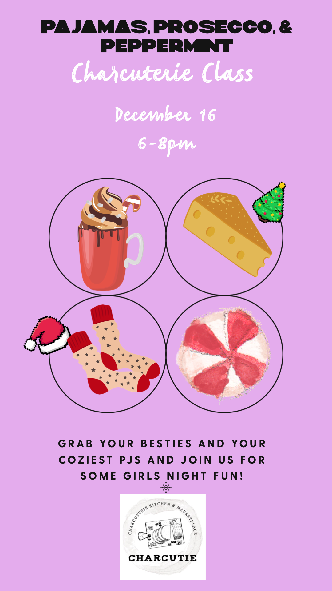 PJ's, Prosecco, & Peppermint: CharCuterie Class
