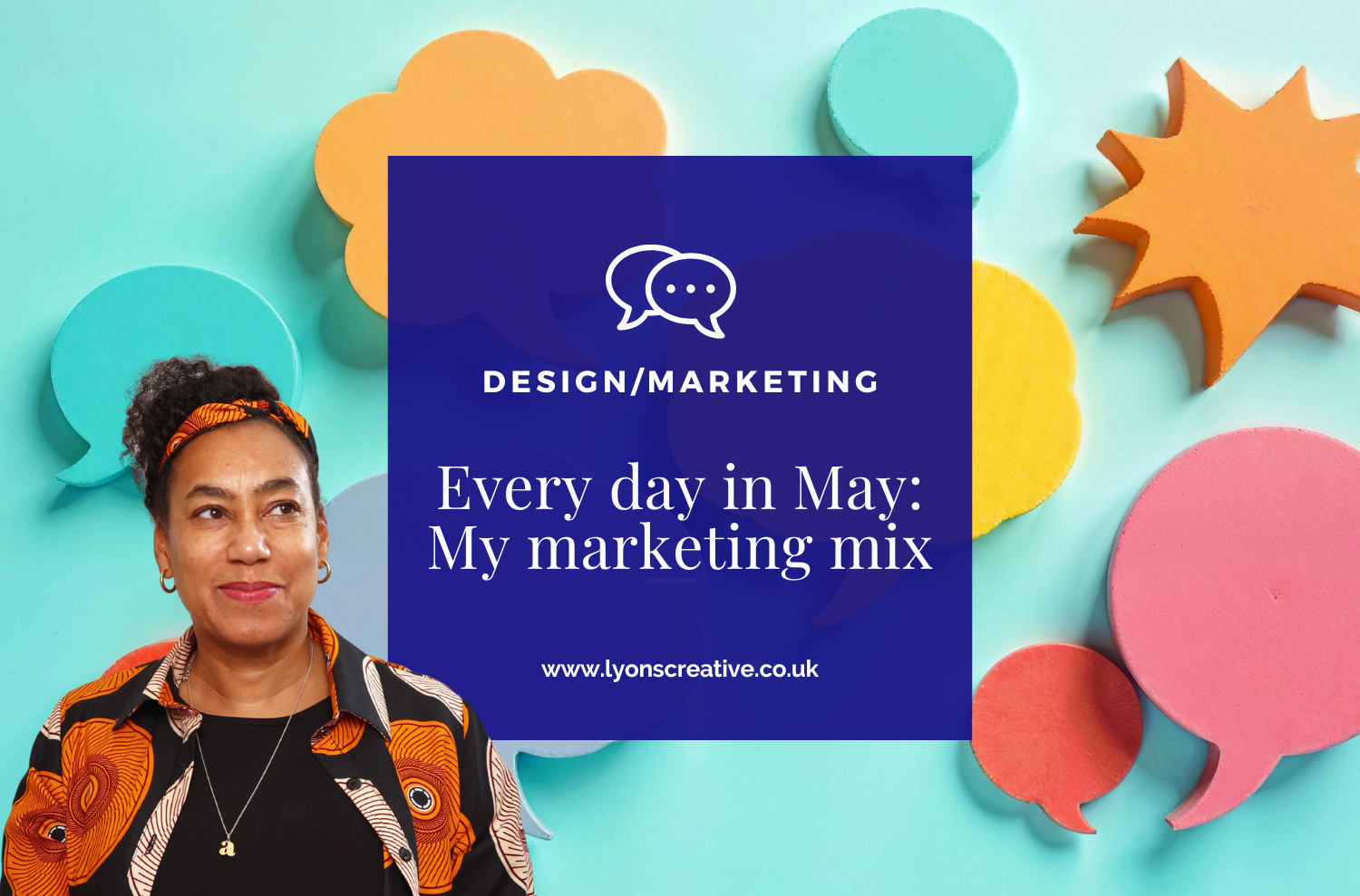 Every day in May: My marketing mix