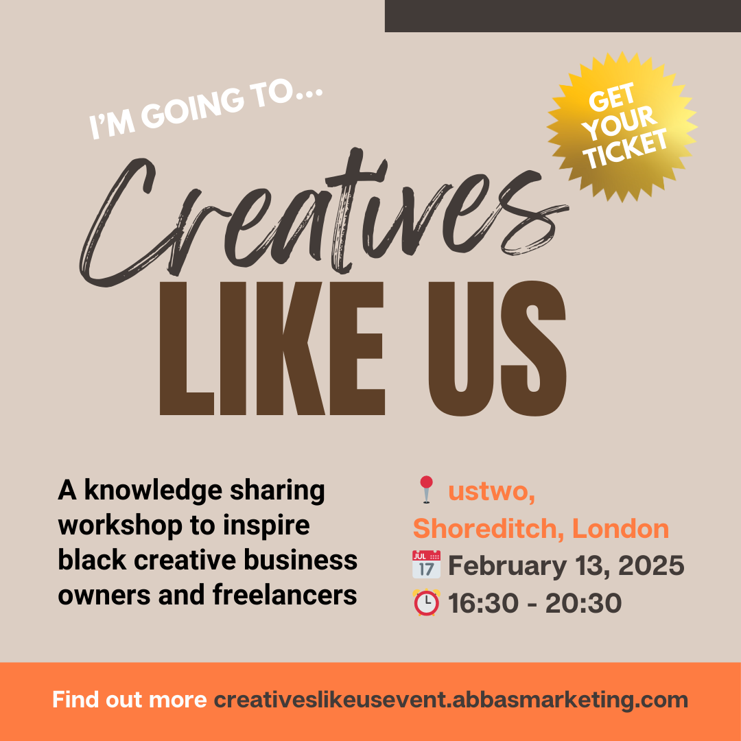 Flyer for "Creatives Like Us" workshop event on February 13, 2025, in Shoreditch, London, featuring a knowledge-sharing session for black creative business owners and freelancers. Includes booking and location details.
