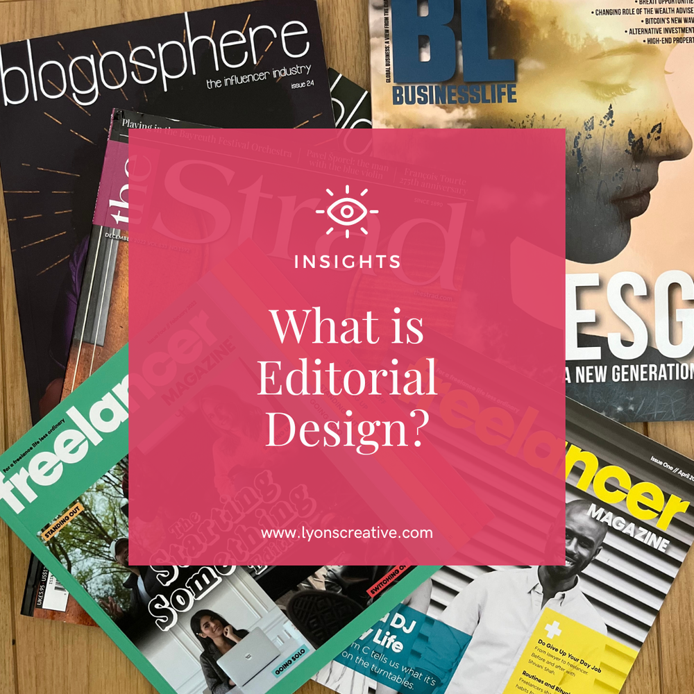 What is Editorial Design? — Lyons Creative What is Editorial Design? — Lyons Creative