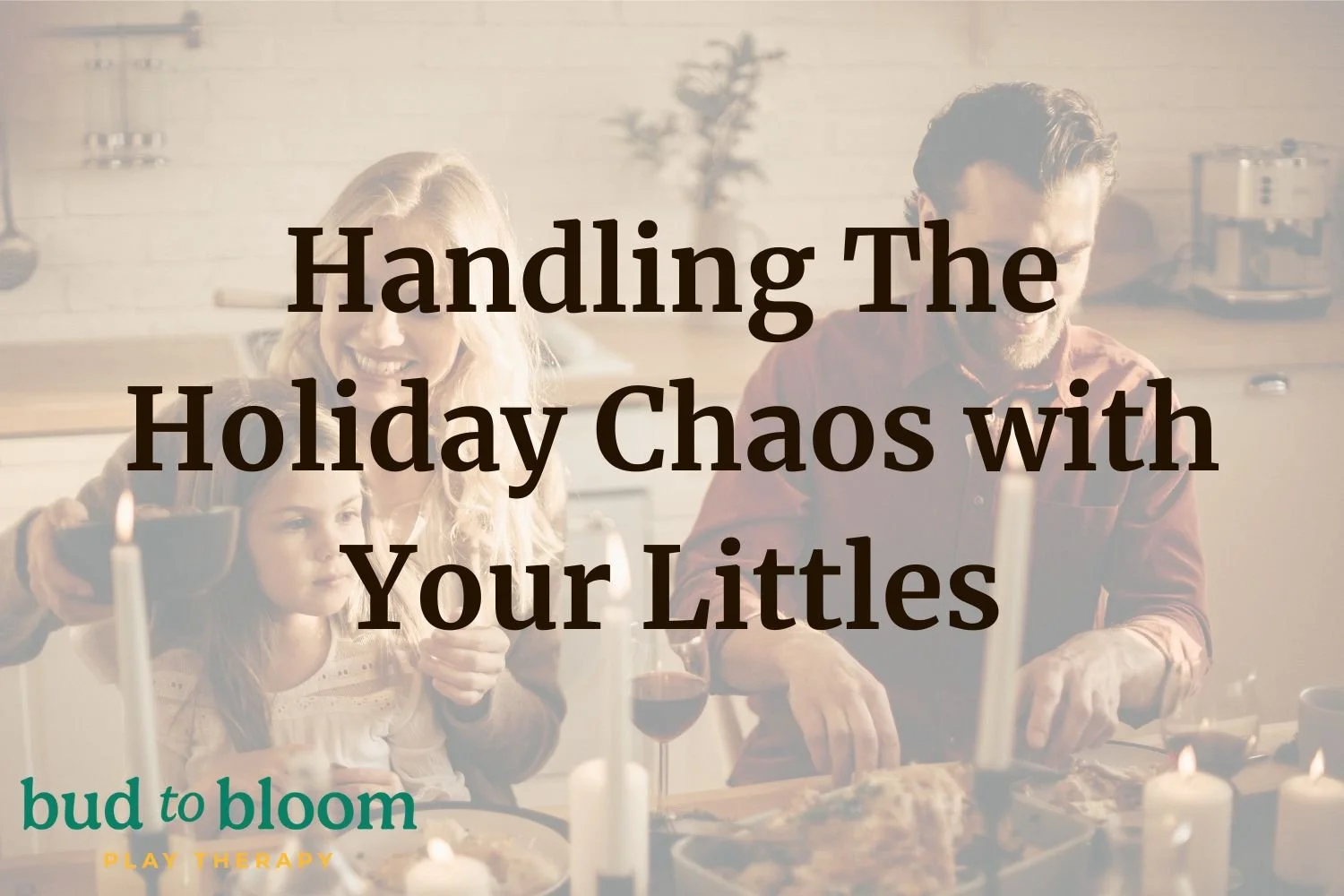 Handling The Holiday Chaos with Your Littles