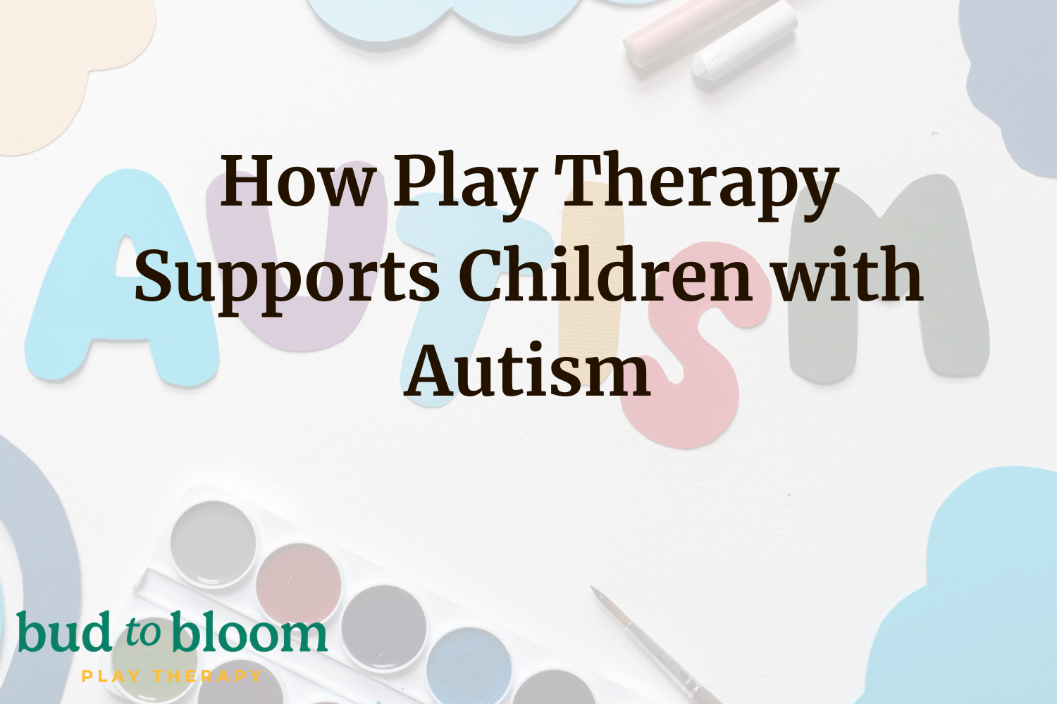 How Play Therapy Supports Autistic Children: A Neurodiversity-Affirming Approach
