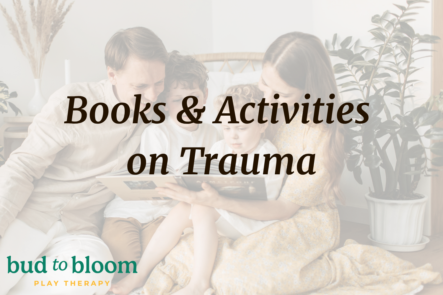 Helping Your Child After Trauma: Books &amp; Activities for Families in St. Louis, Missouri