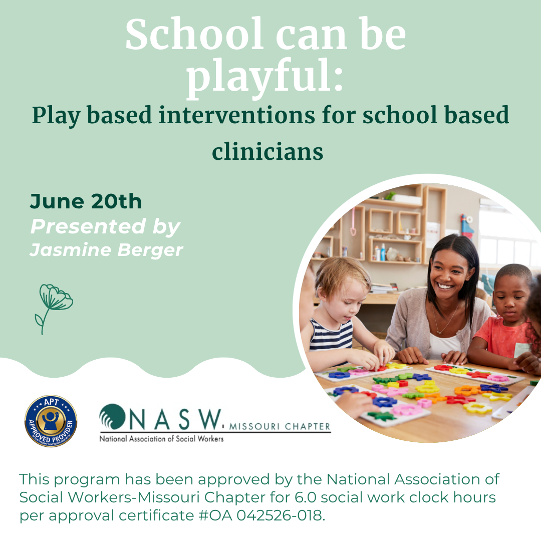 School can be playful: Play based interventions for school based clinicians
