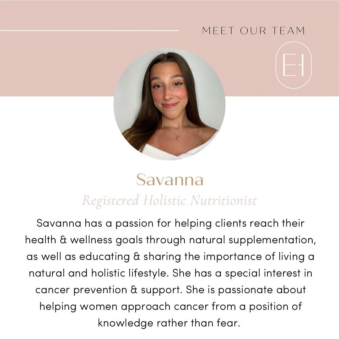 Meet Savanna ✨ Registered Holistic Nutritionist

Savanna has a passion for helping clients reach their health &amp; wellness goals through natural supplementation, as well as educating and sharing the importance of living a natural and holistic lifes