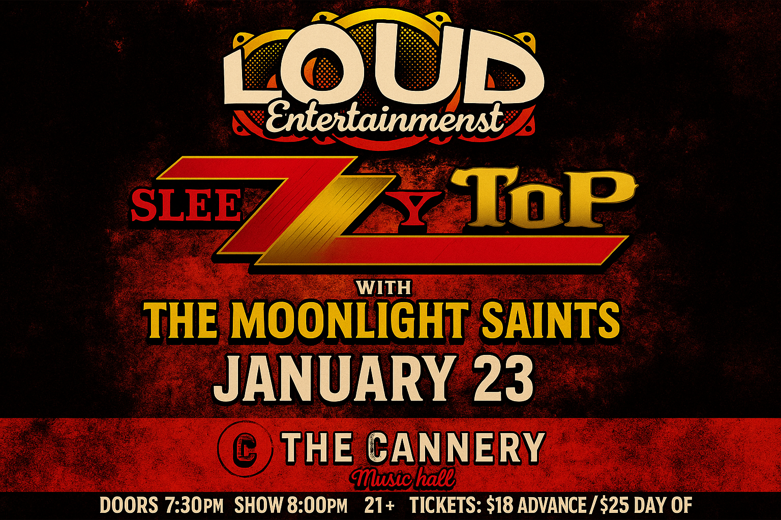 Loud Entertainment Presents: Sleezzy Top With Moonlight Saints