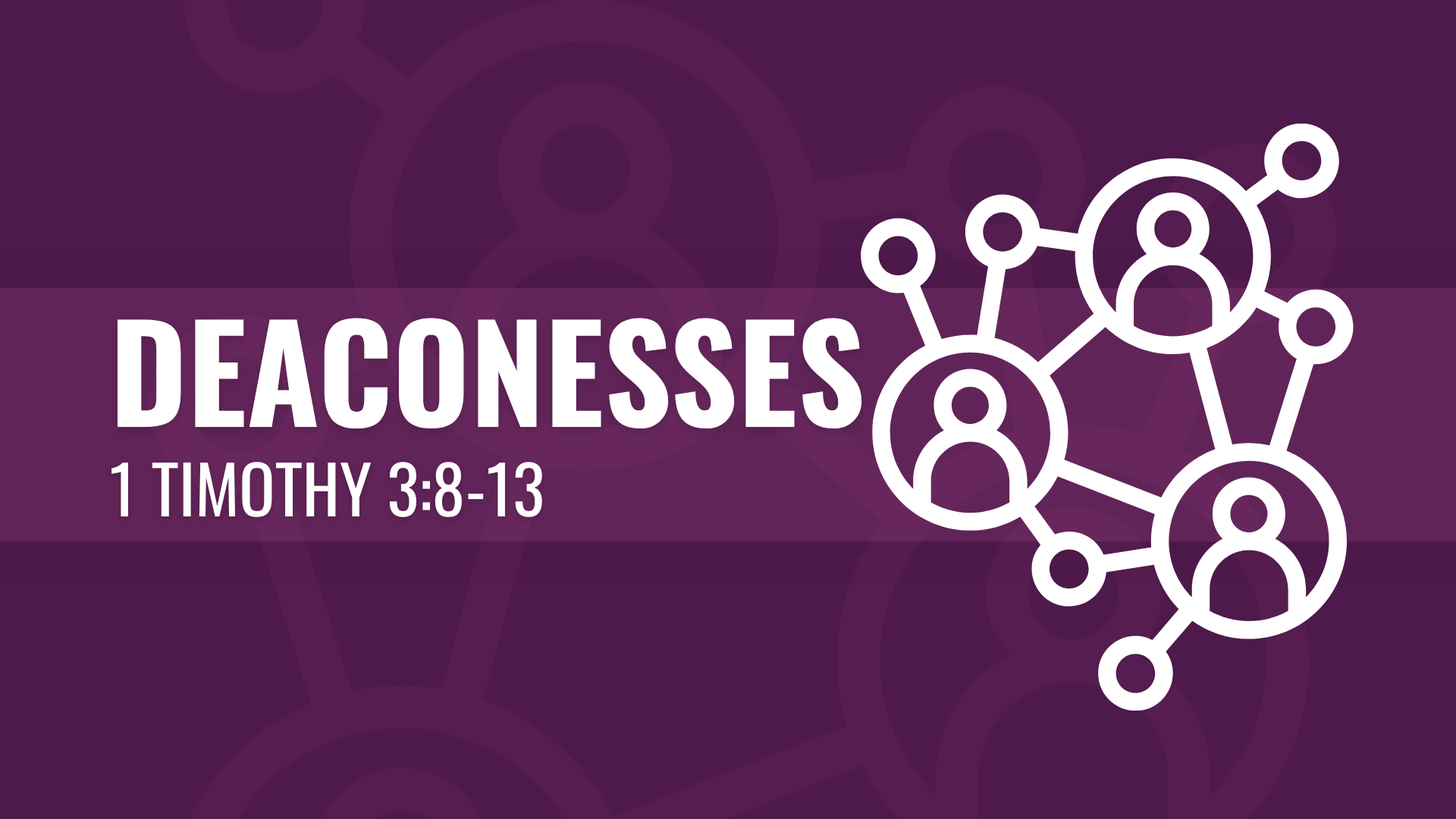 Deaconesses