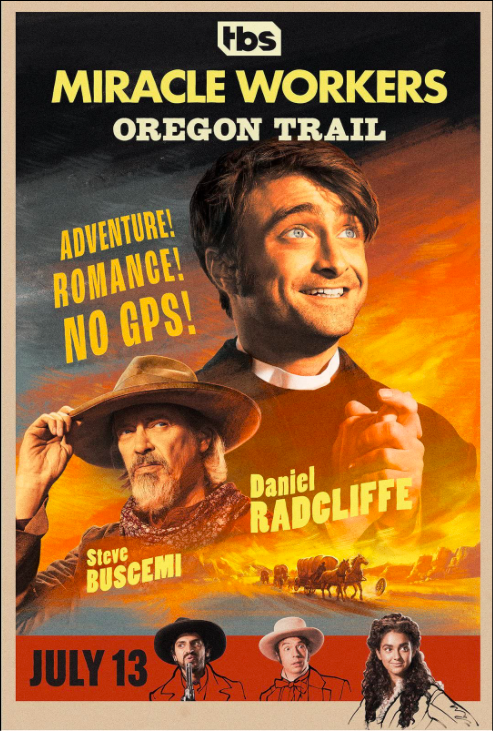 "Miracle Workers: Oregon Trail” follows an idealistic small-town preacher, a wanted outlaw and an adventurous prairie wife as they lead a wagon train west.