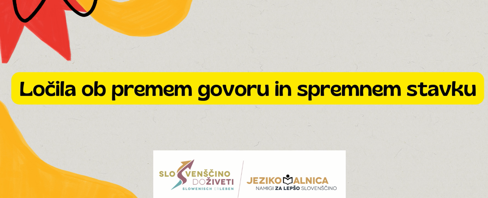 Ločila ob premem govoru in spremnem stavku