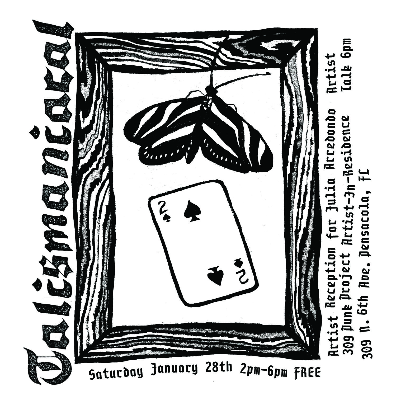Talismaniacal Flier at 309 Punk Project Julia Arredondo