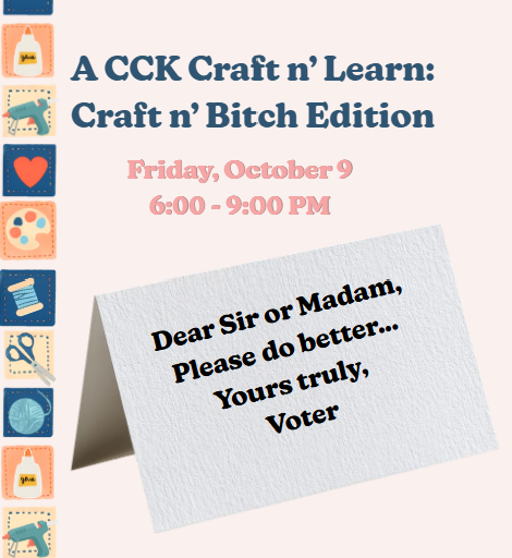 The CCK Election Series Craft n' Bitch