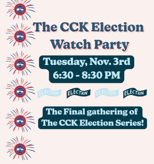 CCK Election Watch Party