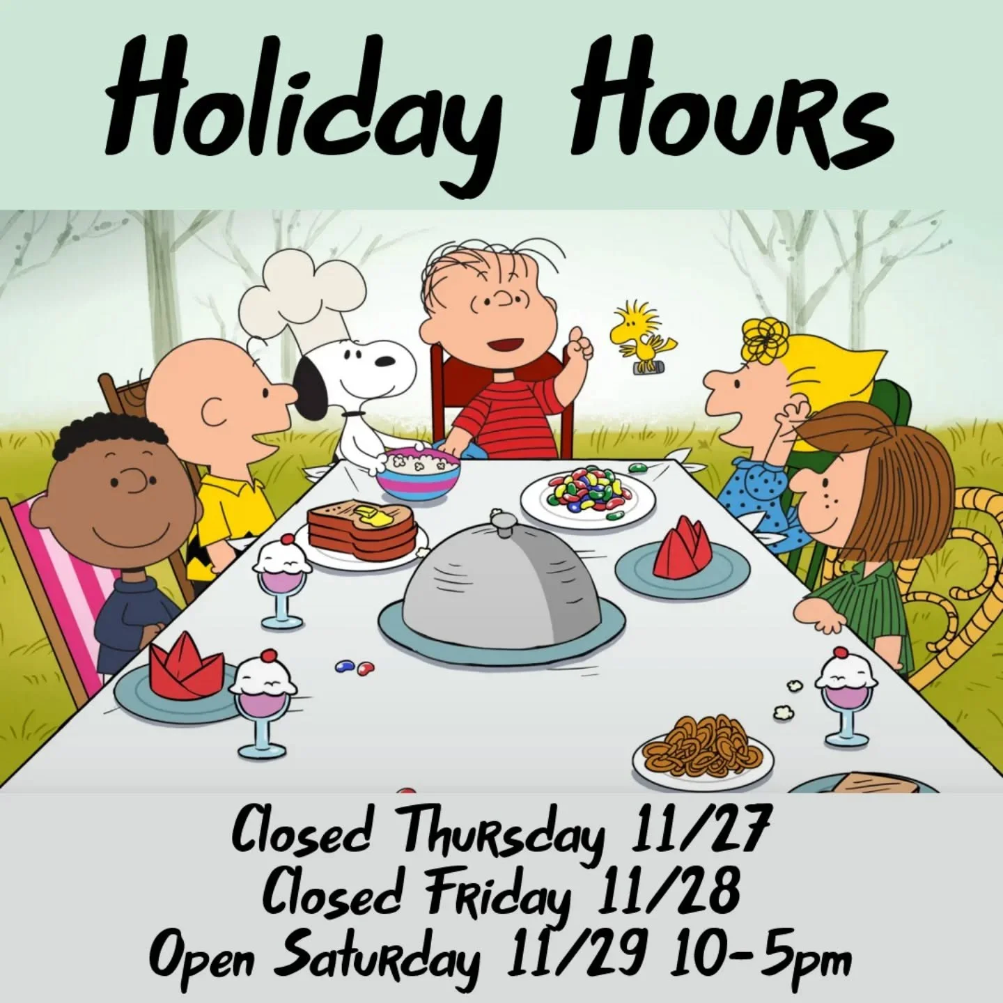 Hello friends! We will be closed Thursday and Friday this week to spend time with friends and family and think of all the things we are thankful for.

And you all are at the top of that list! 

Thank you for another amazing season here in Ann Arbor. 