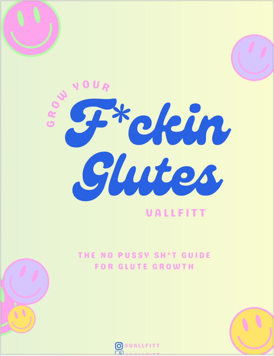 Grow Your F Ckin Glutes — Vallfitt