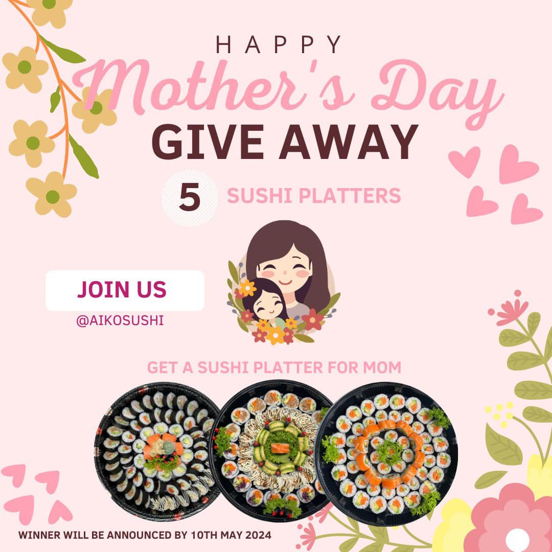 #GIVEAWAY 05 SUSHI PLATTERs 

Celebrate Mother's Day with Sushi Love! 🥳
This Mother's Day, on Sunday, May 12th, 2024, let's honor and appreciate all the incredible Moms out there with something truly special - a chance to win one of five amazing sus