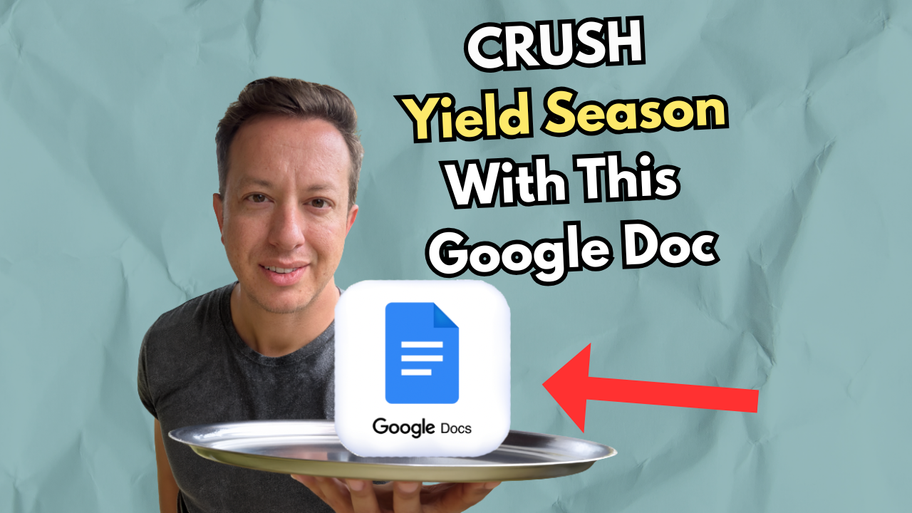 #106 - CRUSH Yield Season With a Simple Google Doc