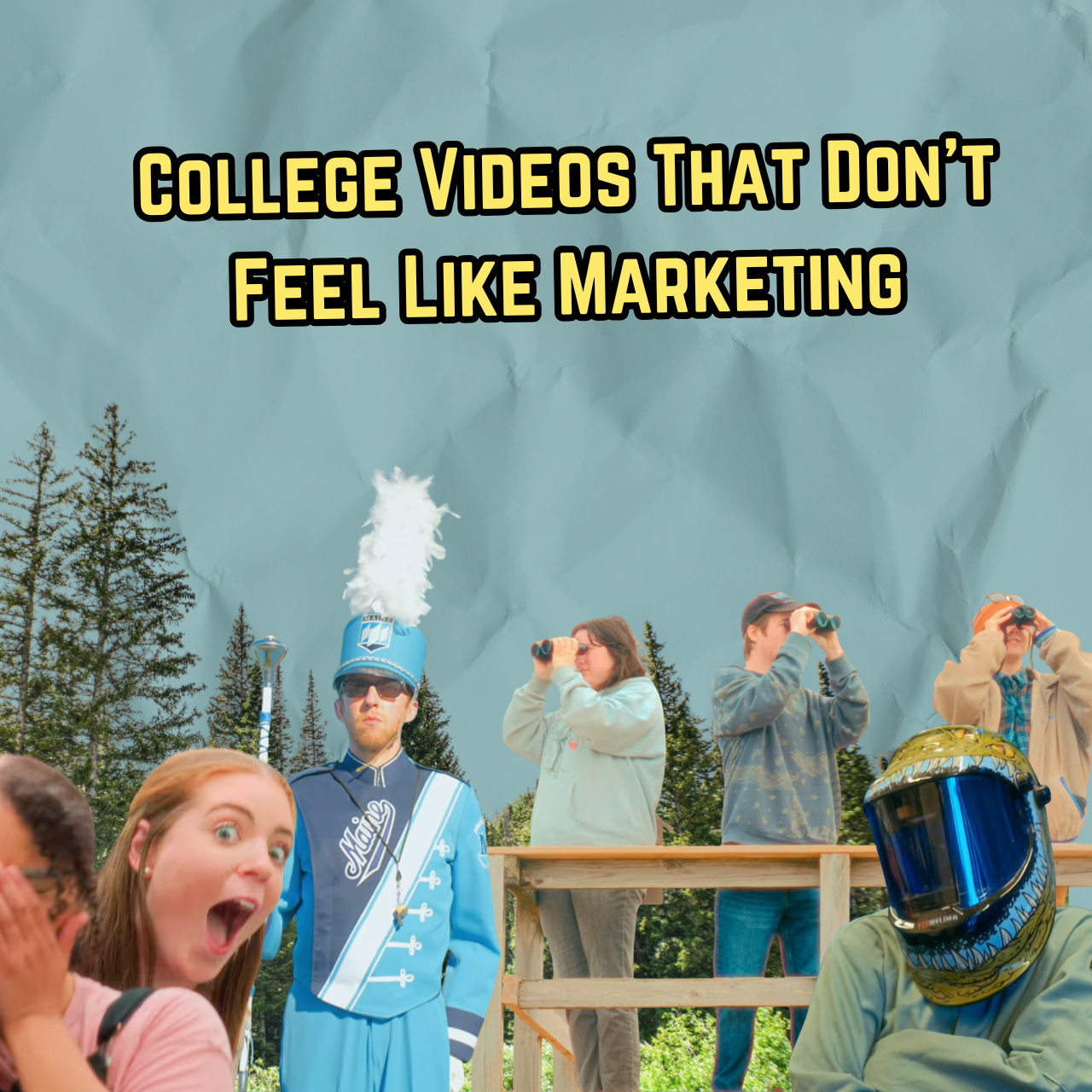 3 Marketing Takeaways from University of Maine’s “Life in the Pines” Video Series