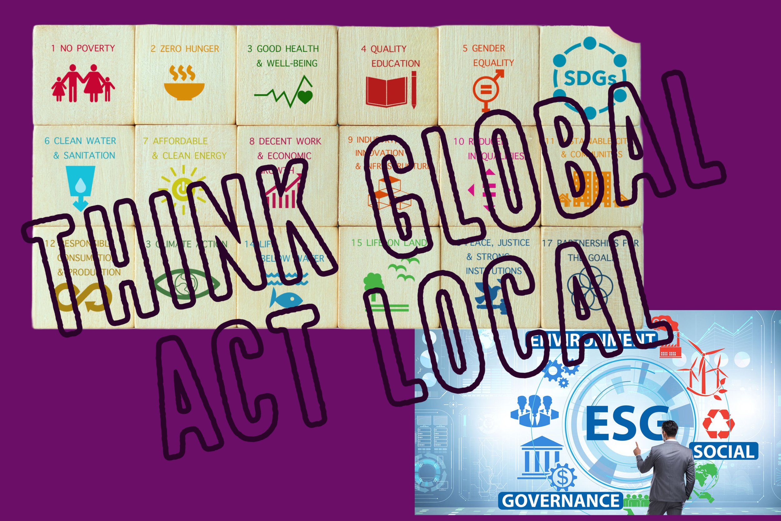 Think Global Act Local. Bullcrap.