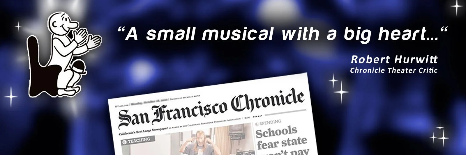 A quote about musical theater, a cartoon character clapping, and a partial newspaper headline.