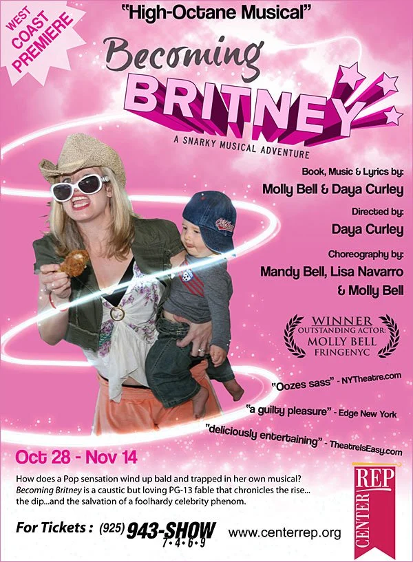 Poster for the musical 'Becoming Britney,' a comedic musical adventure about Britney Spears, featuring Molly Bell and Daya Curley, with dates October 28 to November 14, and tickets information.