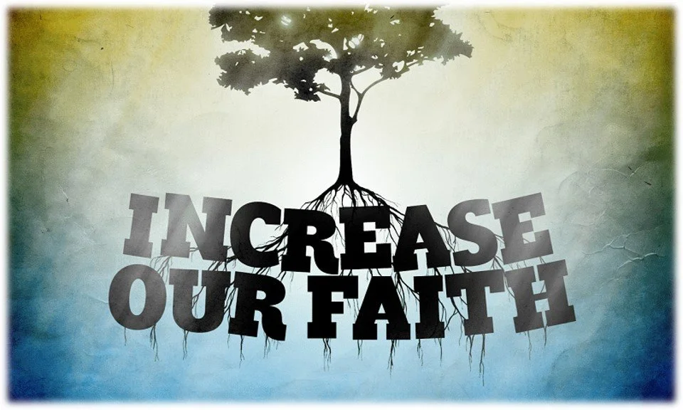 Increase Our Faith -10/2/22