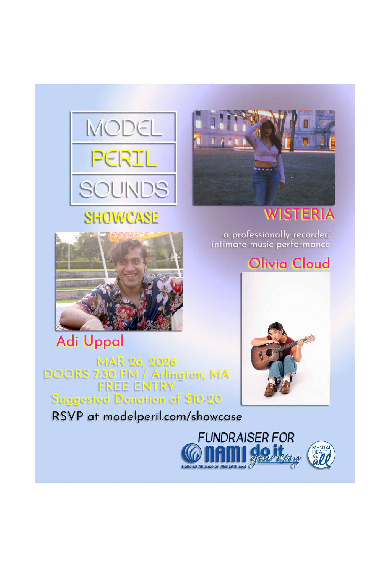 Mar 26th Showcase Fundraiser | Adi Uppal, WISTERIA, Olivia Cloud