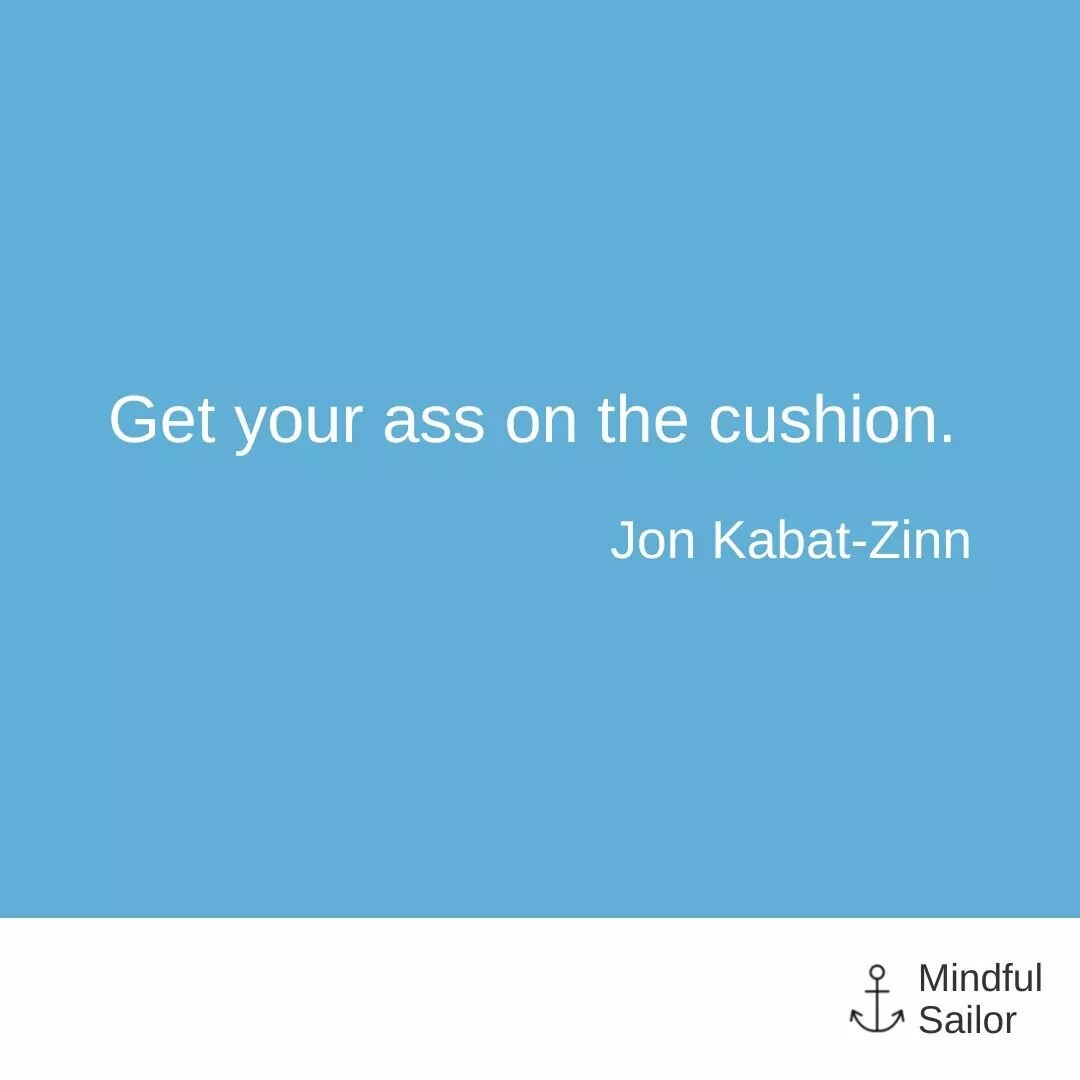 The best way to benefit from meditation? Daily practice.

I know, some days it can be hard to get your ass on the cushion (or your butt in the chair or your backside into bed or wherever you&nbsp;meditate). But daily practice -- even just a few minut