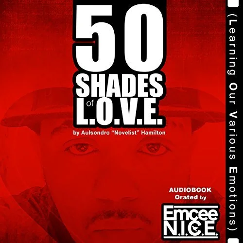 50 Shades of LOVE by Aulsondro Novelist Hamilton
