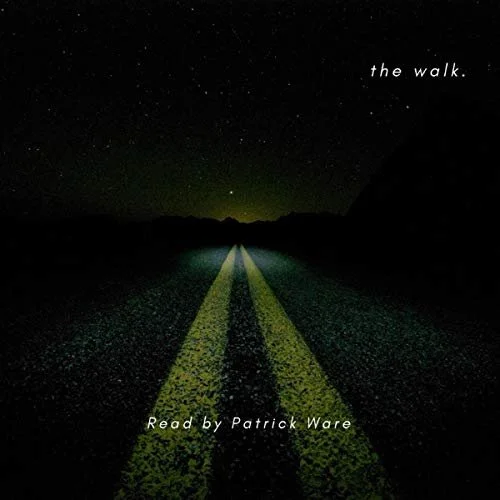 The Walk. by Patrick Ware