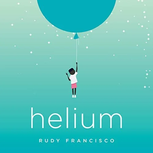 Helium by Rudy Francisco