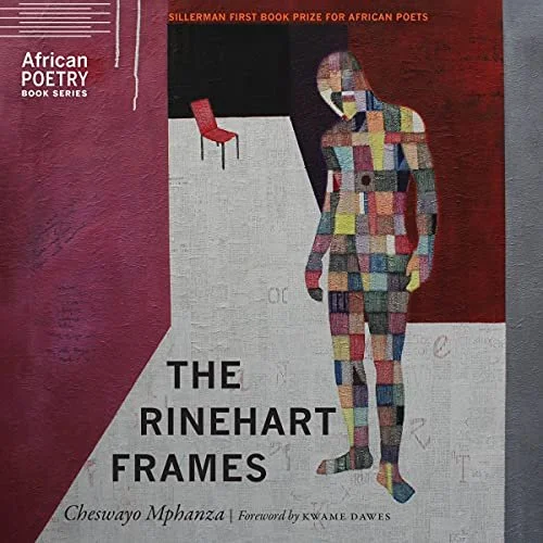 The Rinehart Frames by Cheswayo Mphanza