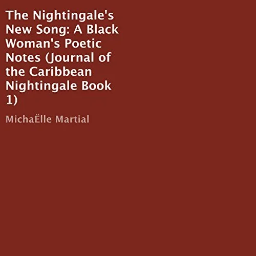 The Nightingale's New Song by Michaelle Martial