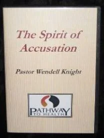 The Spirit of Accusation