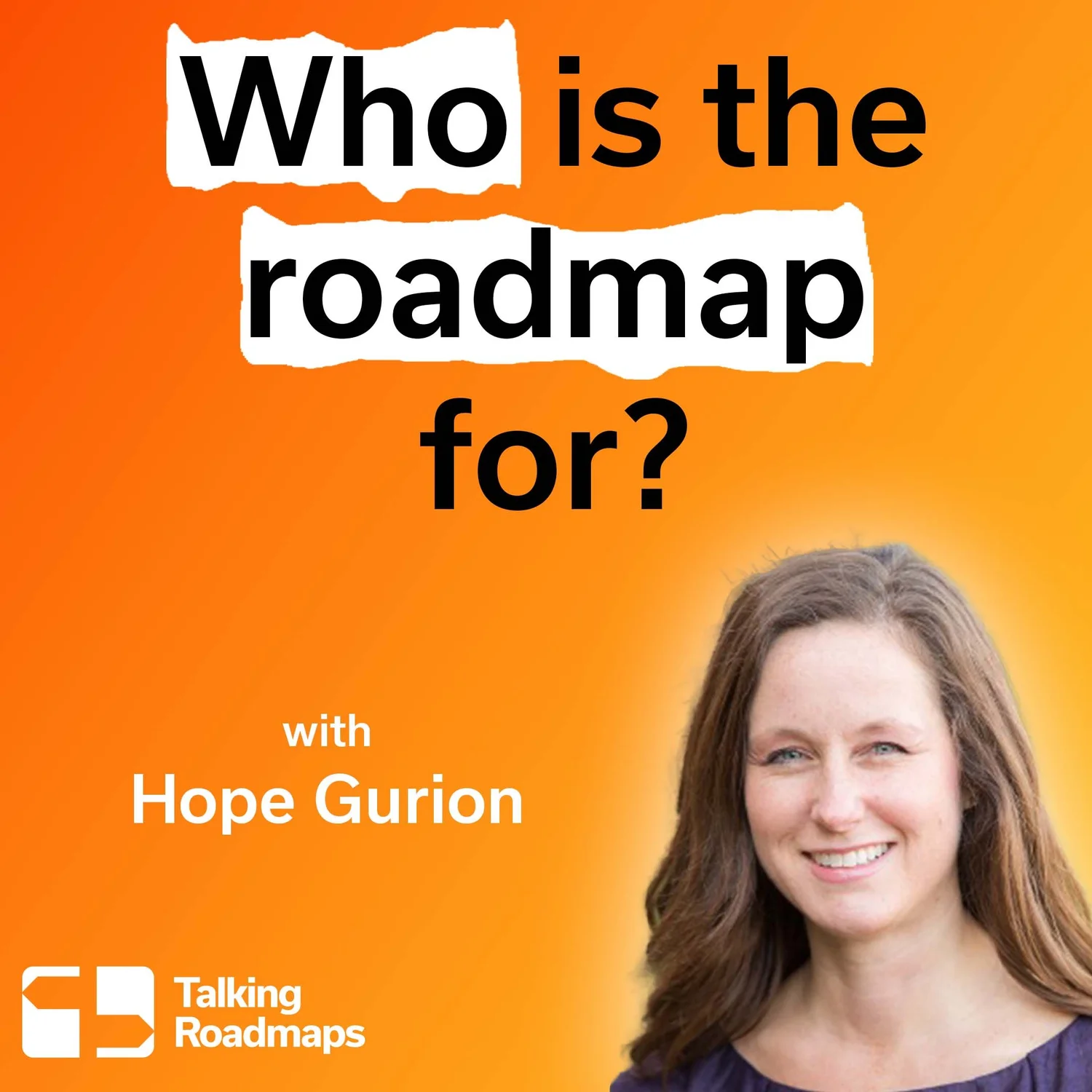 Who is the roadmap for? | Hope Gurion episode artwork
