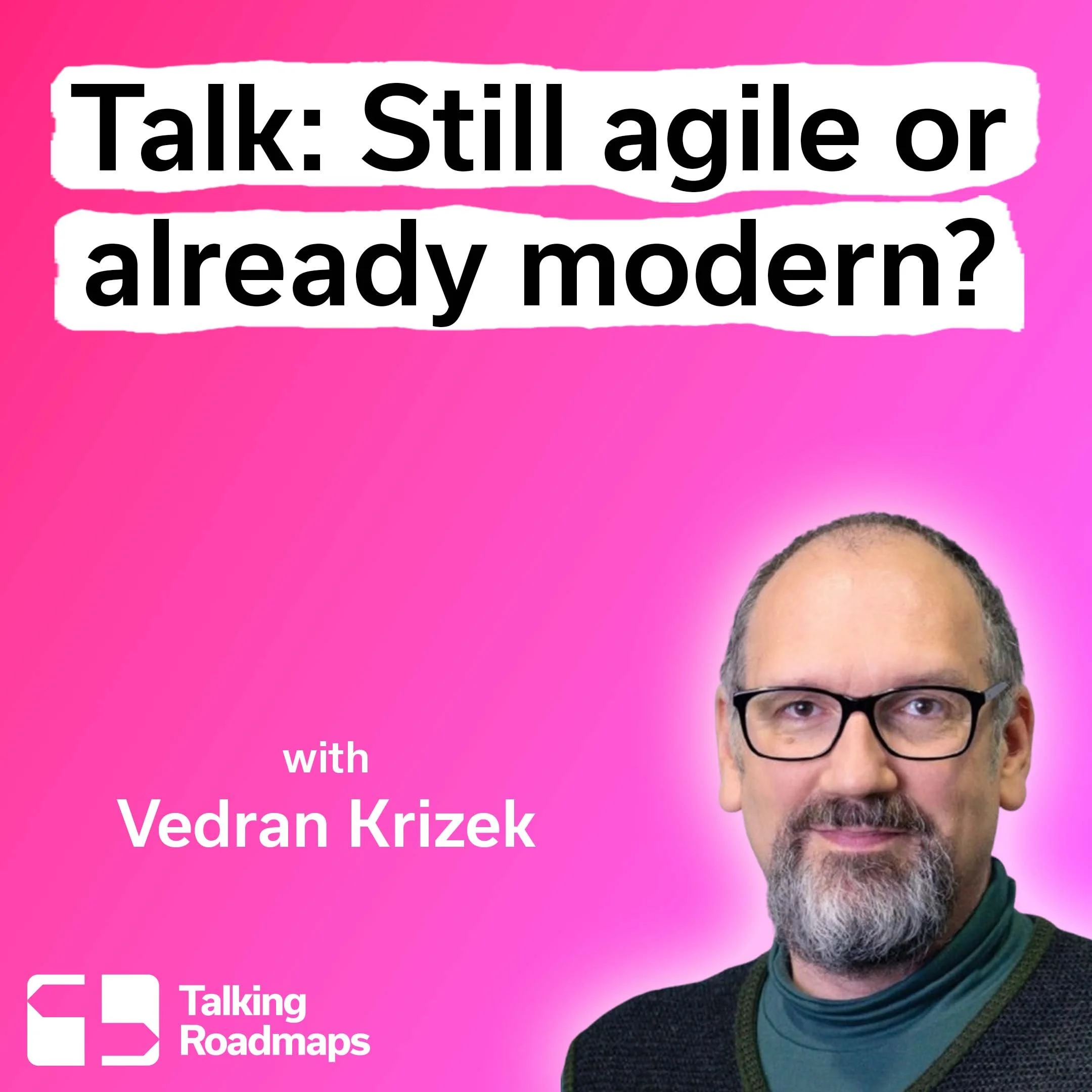 Still agile or already modern? - Clemens Lutsch @ Product World EU