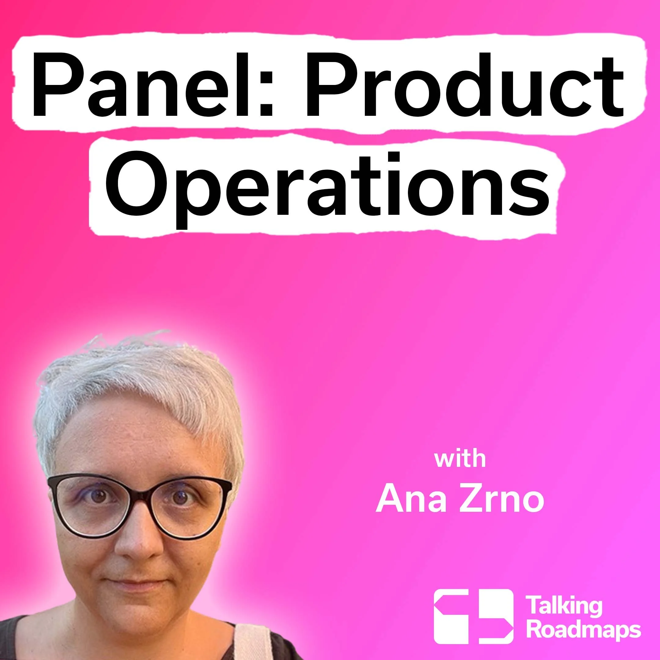 Product Operations Panel - Ana Zrno @ Product World EU