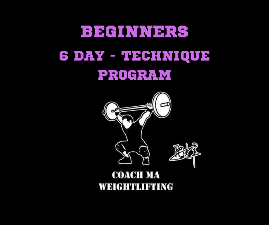 6 Day Beginner's CHINESE OLYMPIC WEIGHTLIFTING Program — Ma Weightlifting 3 day olympic weightlifting program