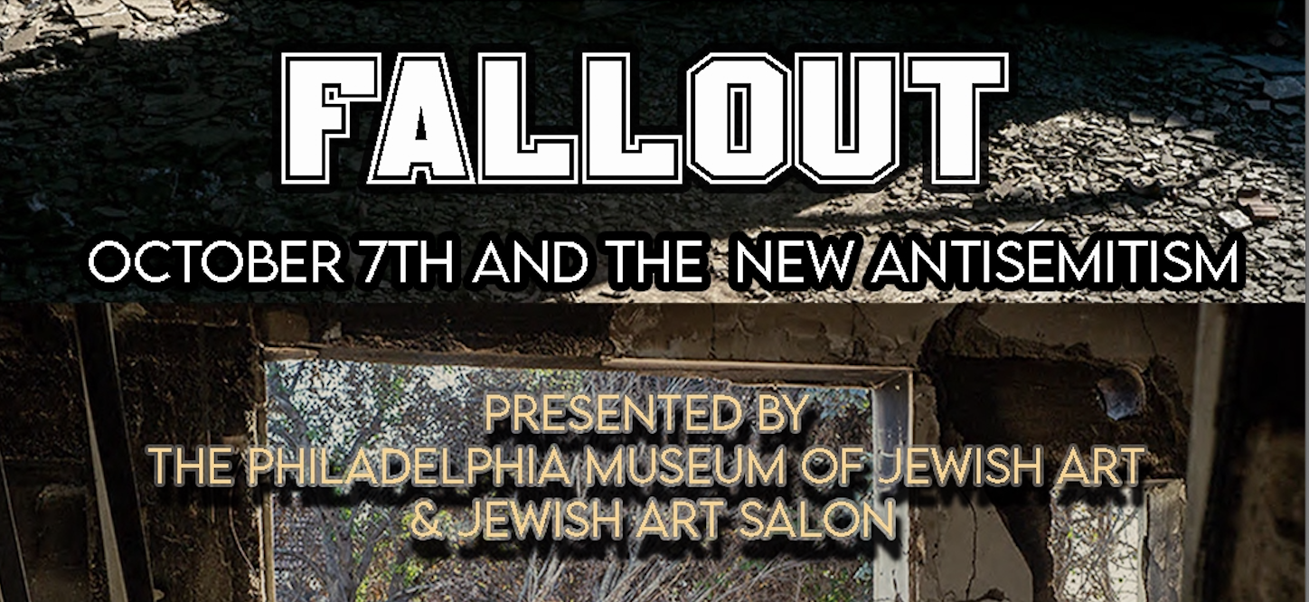 Fallout: October 7th and the New Antisemitism 