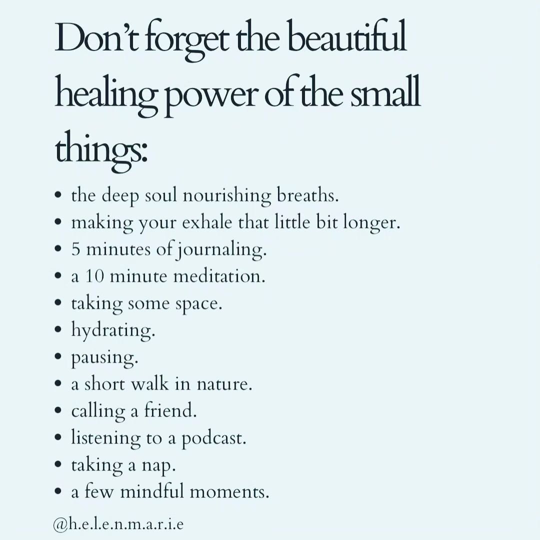 The small things that are actually big things.

Looking after yourself has never been more important than now. We live in a busy complicated world. Our nervous system is on high alert alot of the time. Learning to recognise when you're feeling elevat