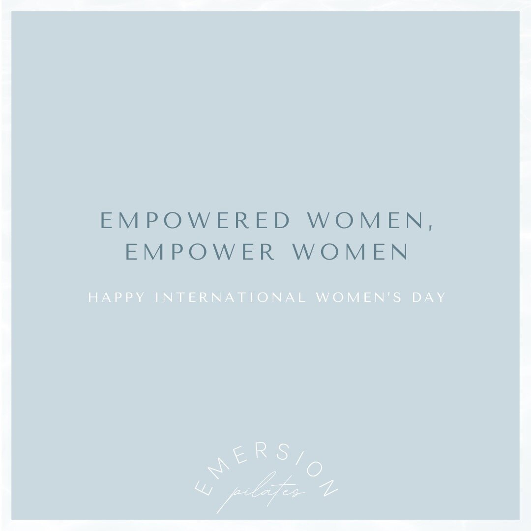 🌟 Happy International Women's Day to all the incredible women in our Emersion Pilates community! 

🌷💪 Let's celebrate the strength, resilience, and empowerment of women everywhere! 💖✨ 

For the month of March, we have 'bring a friend for FREE' so