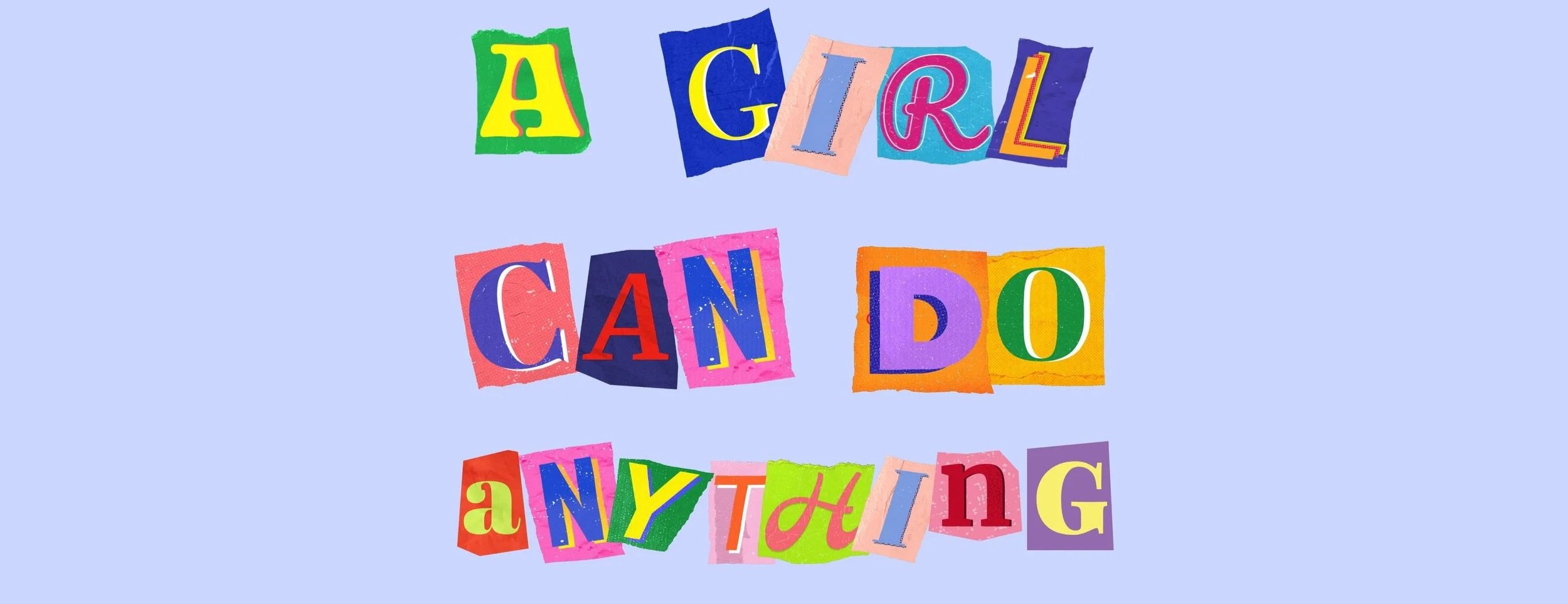 Empowered Women, Inspired Careers: 'A Girl Can Do Anything'—Featuring Four Trailblazing Women
